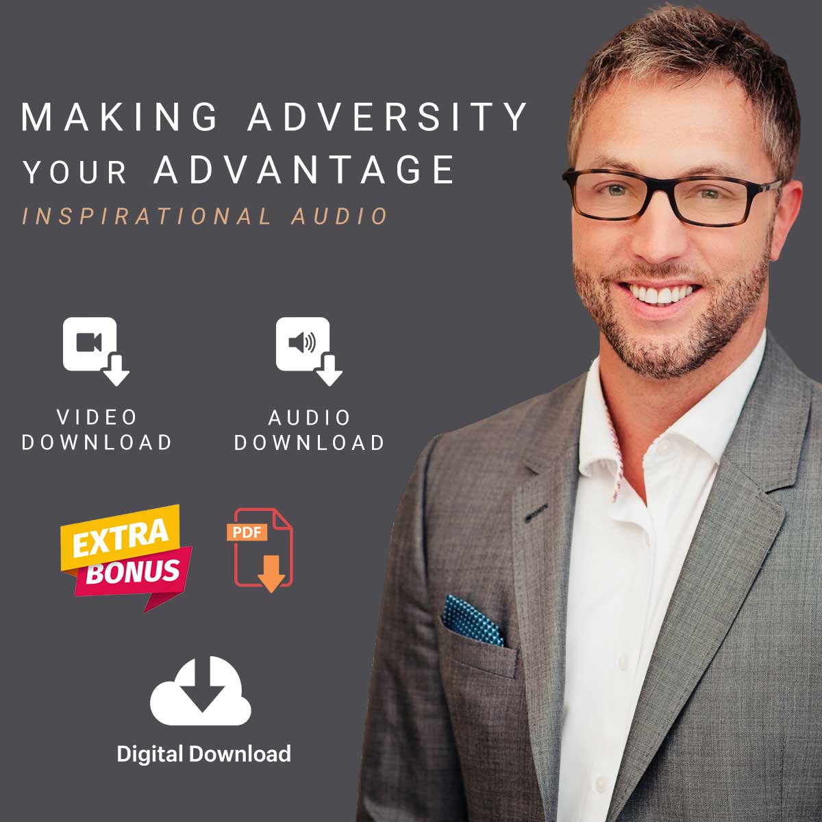 Making Adversity Your Advantage (Inspirational Audio from Todd Cetnar)
